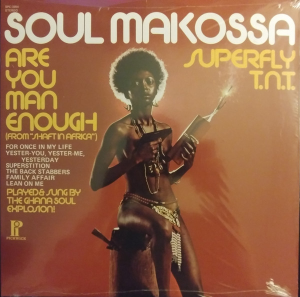 The Ghana Soul Explosion - Soul Makossa | Pickwick/33 Records (SPC-3354) - main