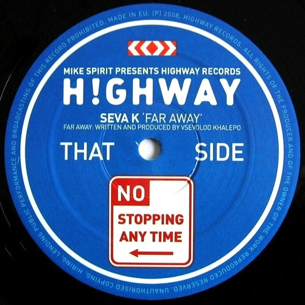 Mike Spirit Presents Seva K - Far Away EP | Highway Records (HWR02) - 4