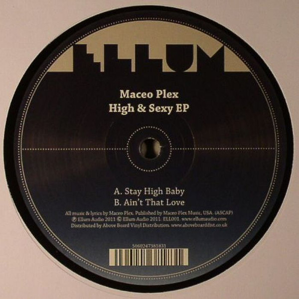 Maceo Plex - High & Sexy EP | Ellum Audio (ELL001) - 2