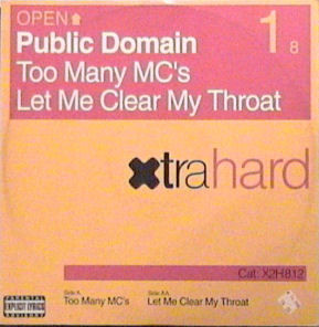 Public Domain - Too Many MC's / Let Me Clear My Throat | Xtrahard (X2H812) - main Public Domain - Too Many MC's / Let Me Clear My Throat | Xtrahard (X2H812) - main