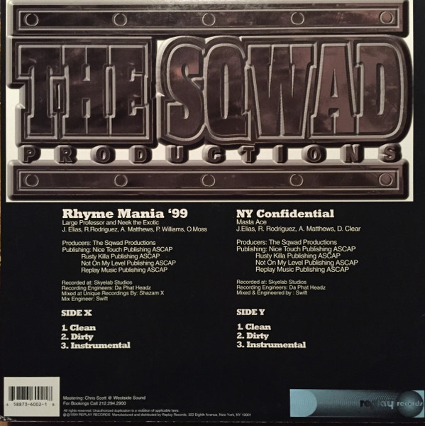 The Sqwad : Large Professor & Neek The Exotic / Masta Ace - Rhyme Mania '99 / NY Confidential | Replay Records (36002-1) - 2