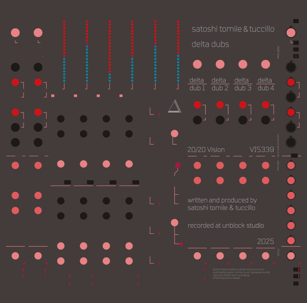 Satoshi Tomiie & Tuccillo - Delta Dubs | 20:20 Vision (VIS339) - main Satoshi Tomiie & Tuccillo - Delta Dubs | 20:20 Vision (VIS339) - main