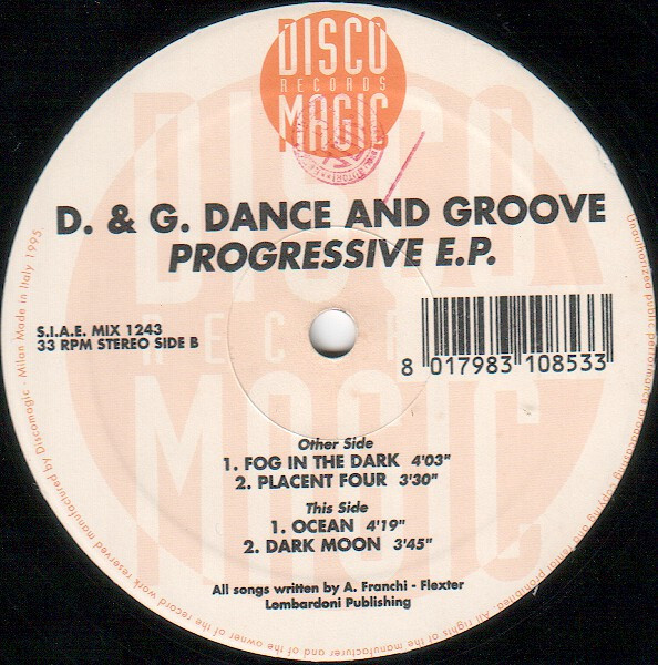D. & G. Dance And Groove - Progressive E.P. | Discomagic Records (MIX 1243) - 3 D. & G. Dance And Groove - Progressive E.P. | Discomagic Records (MIX 1243) - 3