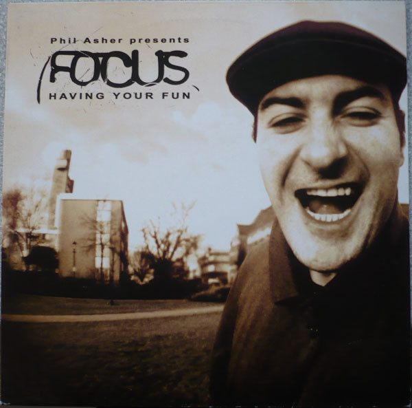 Phil Asher Presents Focus - Having Your Fun | Versatile Records (VER 030) - main Phil Asher Presents Focus - Having Your Fun | Versatile Records (VER 030) - main