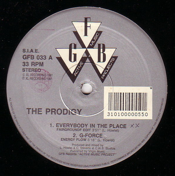 The Prodigy - Everybody In The Place | GFB Records (GFB 033) - 2 The Prodigy - Everybody In The Place | GFB Records (GFB 033) - 2