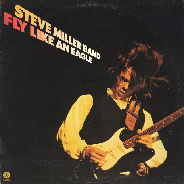 Steve Miller Band - Fly Like An Eagle | Capitol Records (ST-11497) - main