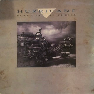 Hurricane - Slave To The Thrill | Enigma Records (ENVLP 1004) - main