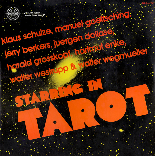 Klaus Schulze , Manuel Göttsching , Jerry Berkers , Jürgen Dollase , Harald Grosskopf , Hartmut Enke , Walter Westrupp & Walter Wegmüller - Starring In Tarot | Cosmic Music (840.088/089)