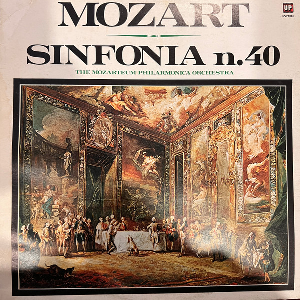 Wolfgang Amadeus Mozart , Das Mozarteum Orchester Salzburg - Sinfonia N. 40 | Up (LPUP 5063)