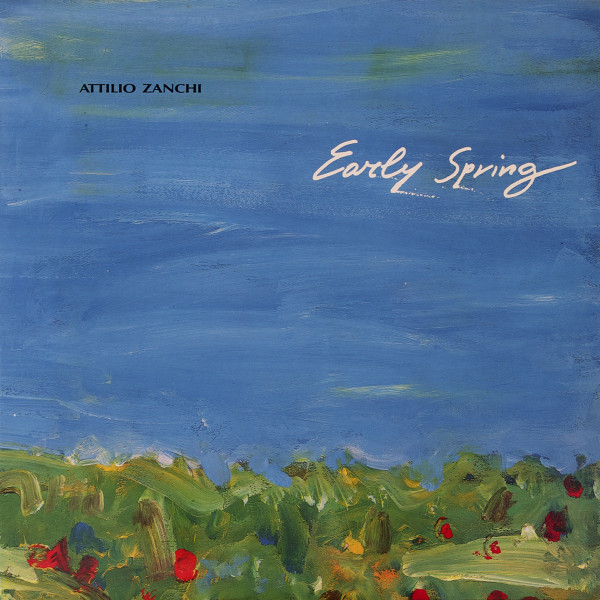 Attilio Zanchi - Early Spring | Splasc Records (H 129) - main Attilio Zanchi - Early Spring | Splasc Records (H 129) - main