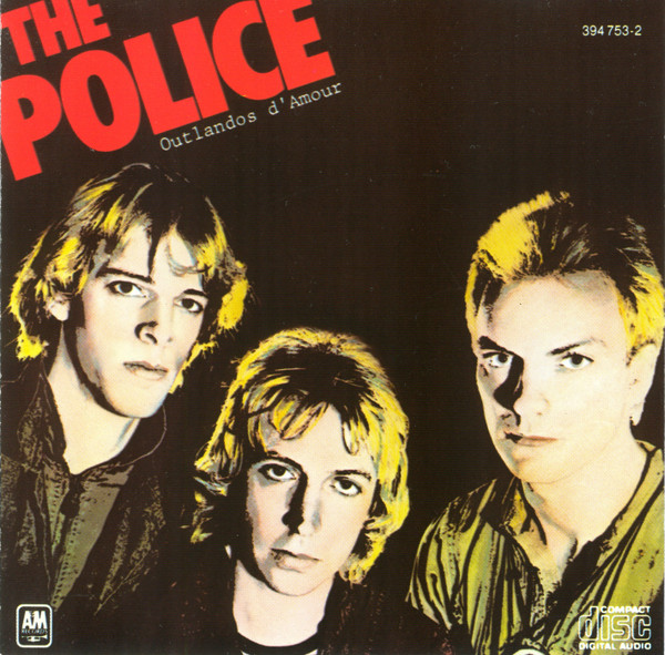 The Police - Outlandos D'Amour | A&M Records (394 753-2) - main