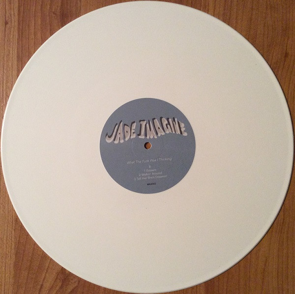 Jade Imagine - What The Fuck Was I Thinking EP | Milk! Records (MILK023) - 4