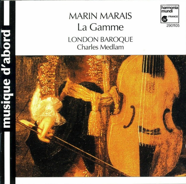 Marin Marais - London Baroque , Charles Medlam - La Gamme | Harmonia Mundi France (2901105) - main