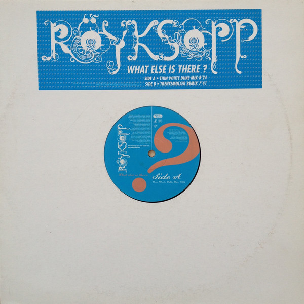 Röyksopp - What Else Is There? | Wall Of Sound (WALL T 111 PR) - main