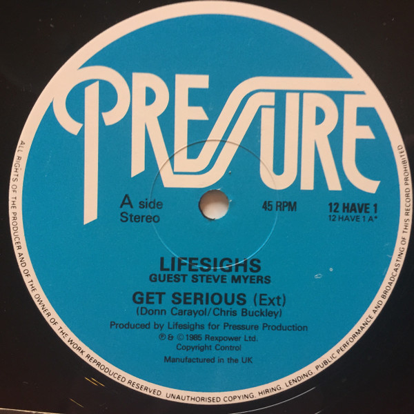 Lifesighs Guest Steve Myers - Get Serious | Pressure Recording (12 HAVE 1) - 2 Lifesighs Guest Steve Myers - Get Serious | Pressure Recording (12 HAVE 1) - 2