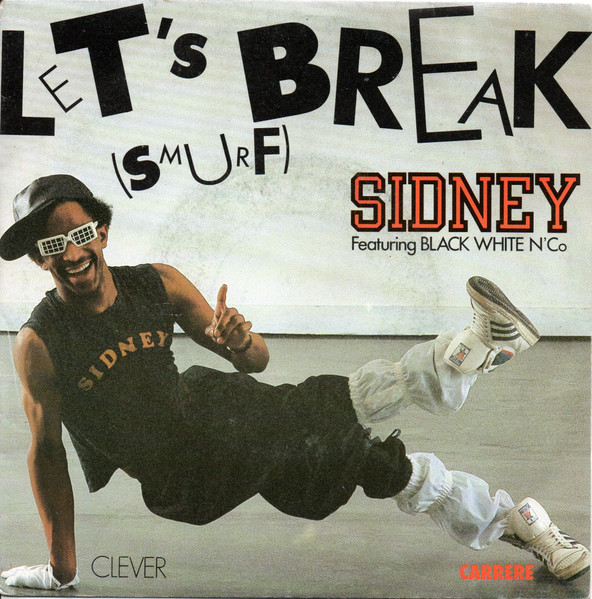 Sidney Featuring Black White And Co - Let's Break | Carrere (13413)