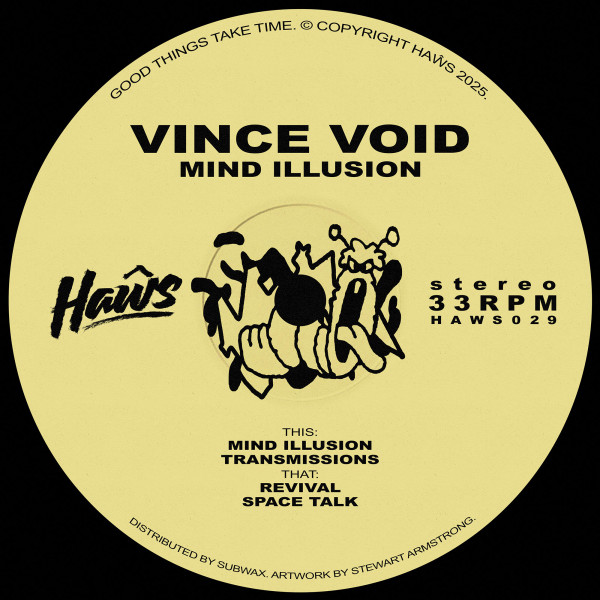 Vince Void - Mind Illusion | Haŵs (HAWS029)