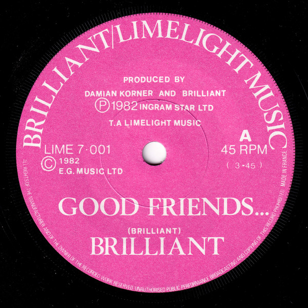 Brilliant - That's What Good Friends Are For... | Limelight Music (LIME 7-001) - 3