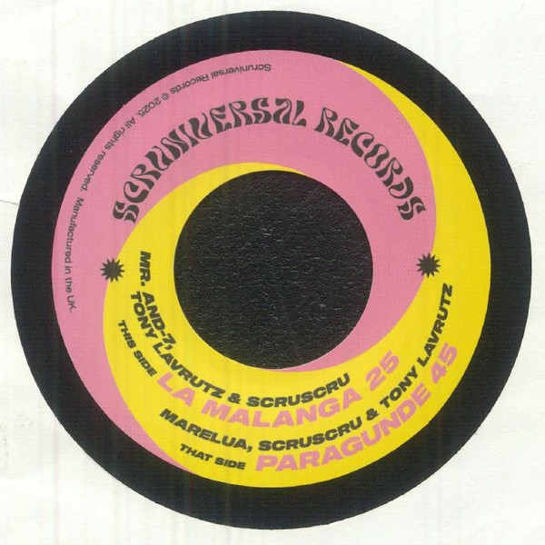 Scruscru , Tony Lavrutz , Mr. And-7 , Marelua - La Malanga 25 / Paragunde 45 | Scruniversal Records (SCRULSD007) - main