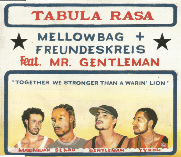 Mellowbag + Freundeskreis Feat. Gentleman - Tabula Rasa | Downbeat (3984 22299-2)