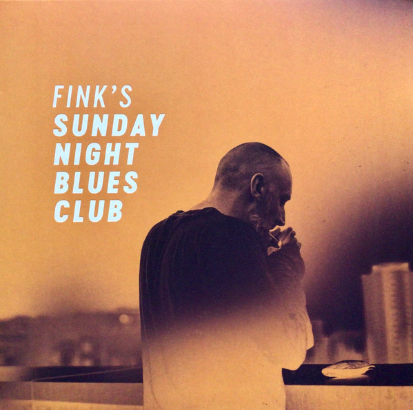 Fink - Fink's Sunday Night Blues Club Volume One | R'COUP'D (RCPD013) - main