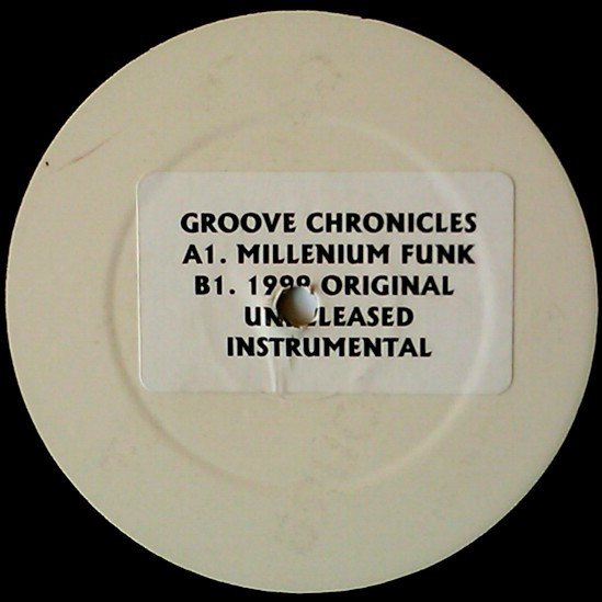 Groove Chronicles - Millennium Funk / 1999 (Original Unreleased Instrumental) | Kinky Fox Records (KINKY FOX 0101) - main Groove Chronicles - Millennium Funk / 1999 (Original Unreleased Instrumental) | Kinky Fox Records (KINKY FOX 0101) - main