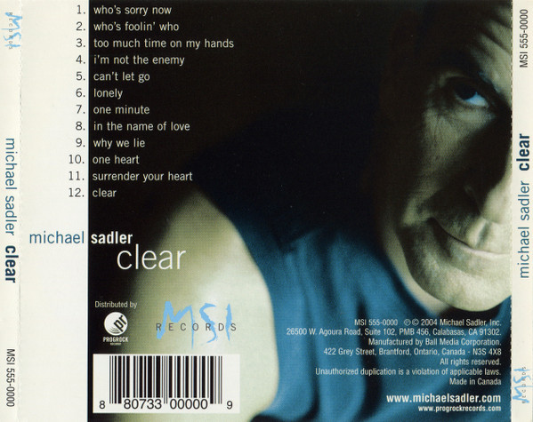 Michael Sadler - Clear | MSI Records (MSI 555-0000) - 3