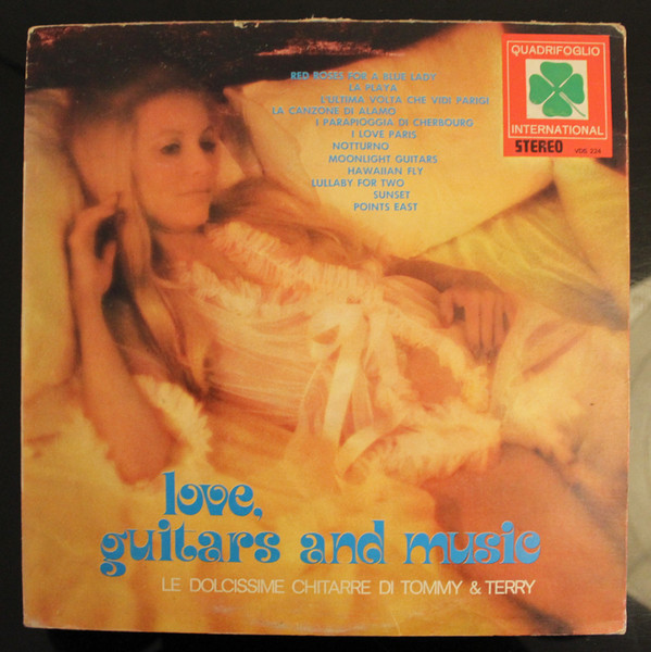 Tommy & Terry - Love, Guitars And Music Le Dolcissime Chitarre di Tommy & Terry | Quadrifoglio International (VDS 224) - main Tommy & Terry - Love, Guitars And Music Le Dolcissime Chitarre di Tommy & Terry | Quadrifoglio International (VDS 224) - main