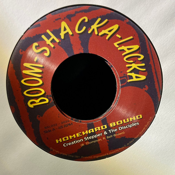 Creation Stepper & The Disciples - Homeward Bound | Boom Shacka Lacka (BSL022)