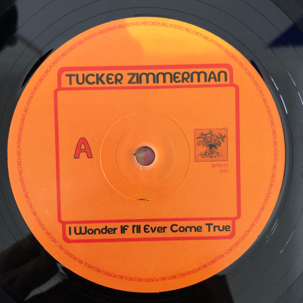 Tucker Zimmerman - I Wonder If I'll Ever Come True | Big Potato Records (BPR043) - 3 Tucker Zimmerman - I Wonder If I'll Ever Come True | Big Potato Records (BPR043) - 3