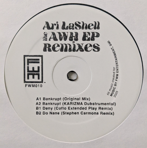 Ari LaShell - Awh EP - The Remixes | FWM Entertainment (FWM010) - main