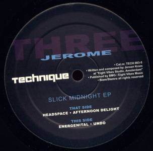 Jerome - Slick Midnight EP | Technique Records (Tech 003-5) - main Jerome - Slick Midnight EP | Technique Records (Tech 003-5) - main