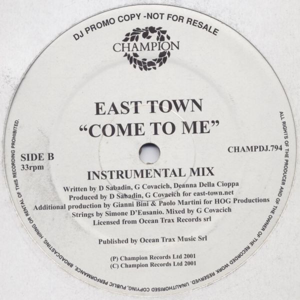 East Town - Come To Me | Champion (CHAMPDJ.794) - 2
