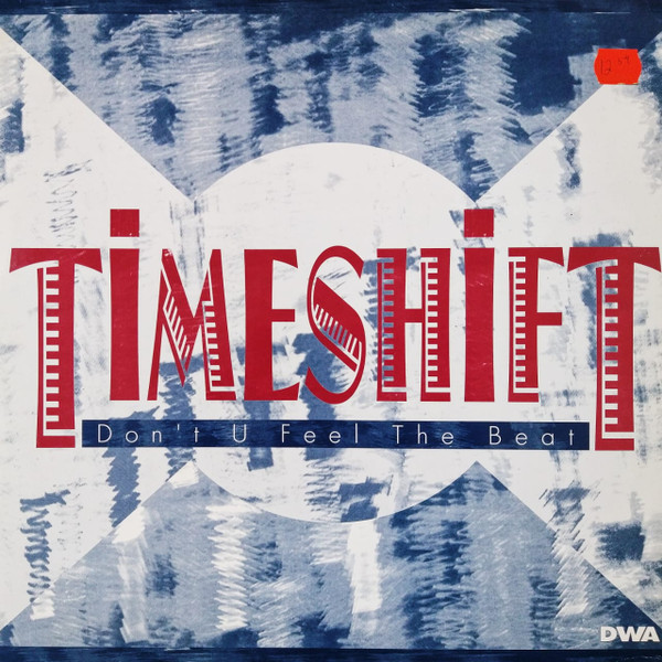 Timeshift - Don't U Feel The Beat | DWA (Dance World Attack) (DWA 01.43) - main Timeshift - Don't U Feel The Beat | DWA (Dance World Attack) (DWA 01.43) - main