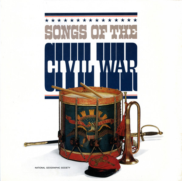 Various - Songs Of The Civil War | National Geographic (00789) - main Various - Songs Of The Civil War | National Geographic (00789) - main