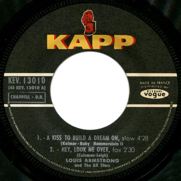Louis Armstrong And His All-Stars - A Kiss To Build A Dream On | Kapp Records (KEV. 13010) - 2 Louis Armstrong And His All-Stars - A Kiss To Build A Dream On | Kapp Records (KEV. 13010) - 2