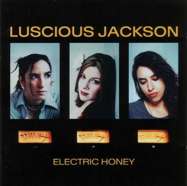 Luscious Jackson - Electric Honey | Grand Royal (CDP 7243 4 96084 2 9)