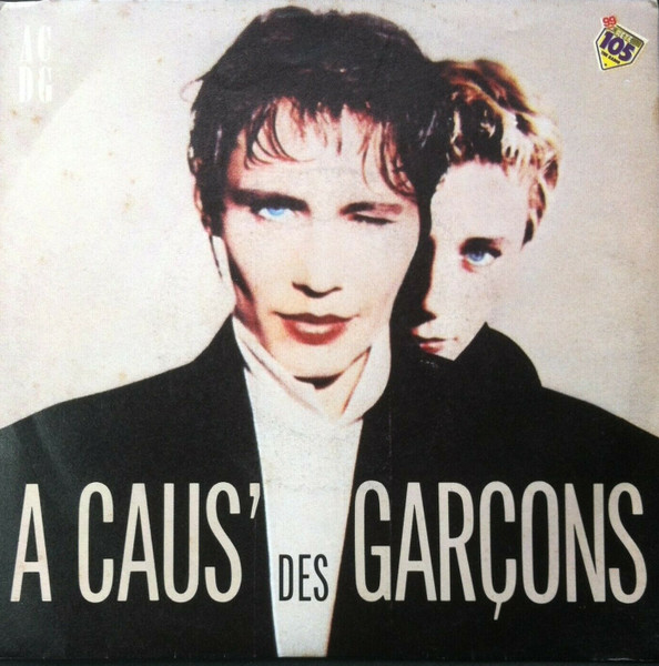 A Caus' Des Garçons - A Caus' Des Garçons | WEA (248 145-7)