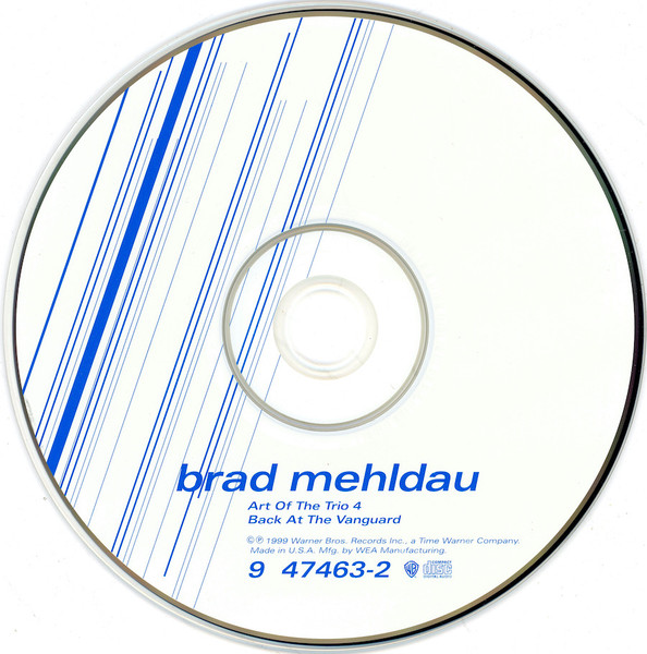 Brad Mehldau - Art Of The Trio 4 - Back At The Vanguard | Warner Bros. Records (9 47463-2) - 3