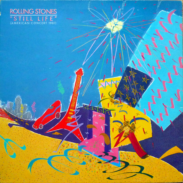 The Rolling Stones - Still Life (American Concert 1981) | Rolling Stones Records (2C 070-64804) - main The Rolling Stones - Still Life (American Concert 1981) | Rolling Stones Records (2C 070-64804) - main