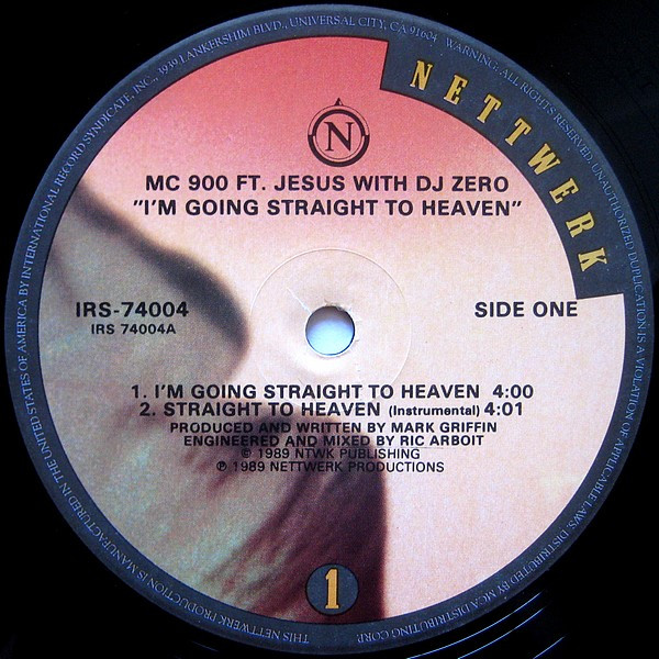 MC 900 Ft Jesus With DJ Zero - I'm Going Straight To Heaven | Nettwerk (IRS-74004) - 3