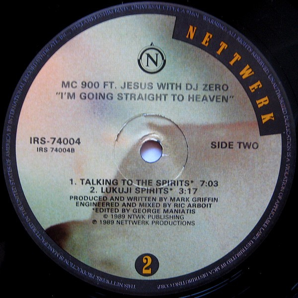 MC 900 Ft Jesus With DJ Zero - I'm Going Straight To Heaven | Nettwerk (IRS-74004) - 4