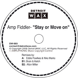 Amp Fiddler - Stay Or Move On | Detroit Wax (DW-003) - 2
