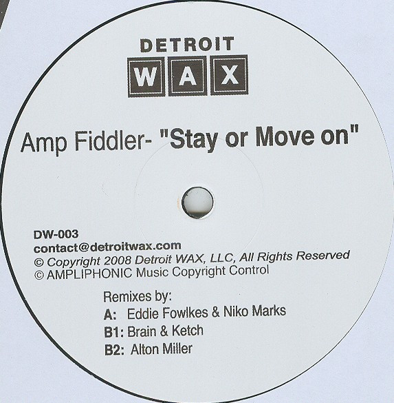 Amp Fiddler - Stay Or Move On | Detroit Wax (DW-003) - main