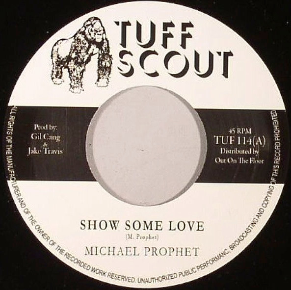 Michael Prophet - Show Some Love | Tuff Scout (TUF 114)