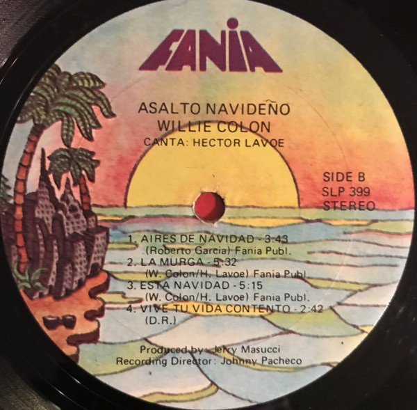 Willie Colón Canta Hector Lavoe - Asalto Navideño | Fania Records ((S)LP 399) - 4