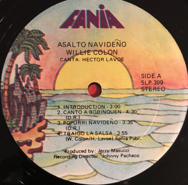 Willie Colón Canta Hector Lavoe - Asalto Navideño | Fania Records ((S)LP 399) - 3