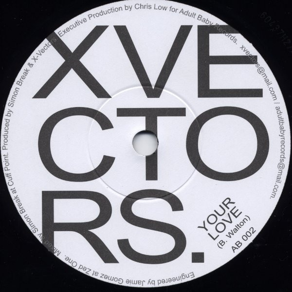 xVECTORS - Movies / Your Love | Adult Baby Records (AB 002) - 4