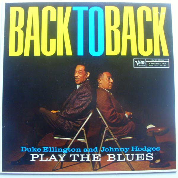 Duke Ellington & Johnny Hodges - Back To Back (Duke Ellington And Johnny Hodges Play The Blues) | Verve Records (2304 503)