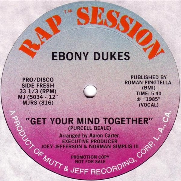 Ebony Dukes - Get Your Mind Together | Rap Session (MJ 5034-12) - 2